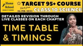 Time Table Target95+ Course | Right Course for Top Mark | Science class 10