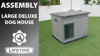 Lifetime Large Deluxe Dog House | Lifetime Assembly Video