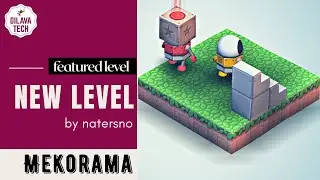 Mekorama - New Level by natersno, Featured Level, Gameplay, Walkthrough, Dilava Tech
