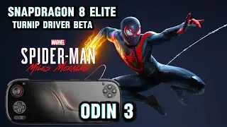 Spiderman Miles Morales - Snapdragon 8 elite - Odin 3 - Turnip Driver Beta 