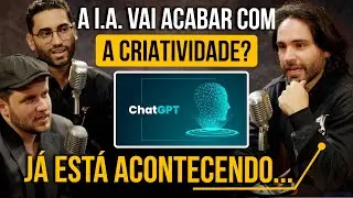 INTELIG&Ecirc;NCIA ARTIFICIAL VAI DESTRUIR A CRIATIVIDADE HUMANA?