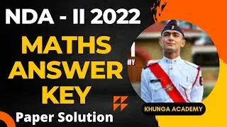 NDA - II 2022 Answer Key 🔥🔥  | Maths Paper Solution | Full Explanation ❤️❤️