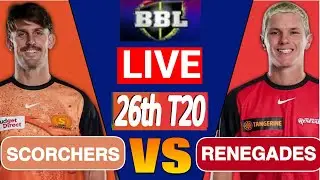 🔴 LIVE : BBL Live Match | Perth Scorchers vs Melbourne Renegades, Live Cricket Score I Live Match