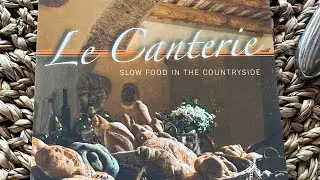 Savor Italy: Uncover the Secrets of Tuscan Slow Food Culture at Le Canterie with Artviva