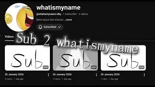 This is a video and you should subscribe because I said so