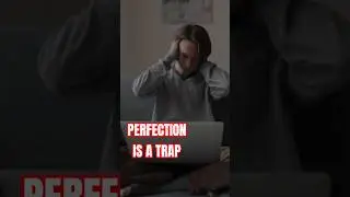 Progress Over Perfection: Why You're Still Stuck