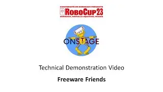 RoboCupJunior Bordeaux 2023 - OnStage Technical Demonstration Video - Freeware Friends