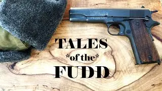 Tales of the Fudd: Episode 3 -The 1912 RIA 1903 Springfield Saga.