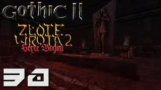 Gothic 2: Złote Wrota 2: Serce Bogini - Wycieczka z Sylvią [#30]
