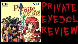 REVIEW of PRIVATE EYE DOL - 1995 Horror Mystery Game for PC Engine CD