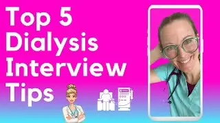 5 Tips For Nailing A Dialysis Job Interview