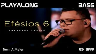ANDERSON FREIRE - EF&Eacute;SIOS 6 - PLAYALONG BASS