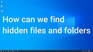 How can we find hidden files and folders on the computer ?