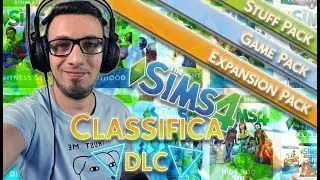 LA MIA CLASSIFICA DEI DLC DI THE SIMS 4 ITA