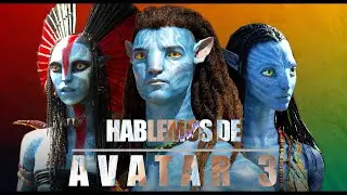 AVATAR 3 ES CURIOSA