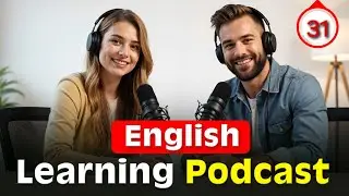 Urban Culture | Learn English Fast and Easily with Smart English Podcast | Episode: 31
