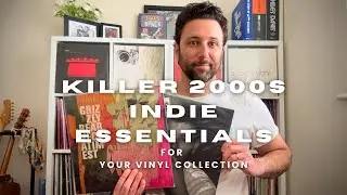 Essential 2000s Indie Vinyl You Must Own! Part 1