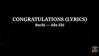 Congratulations (feat. Buchi) &mdash; Ada Ehi (lyrics video)