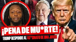 Trump exige pena de muerte tras el crimen de la ucraniana