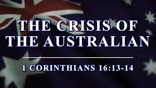 The Crisis of the Australian (Australia Day 2026)