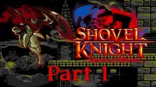 Shovel Knight: Specter of Torment - Part 1 | Shelled Death