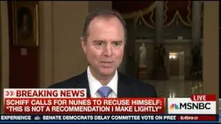 Adam Schiff Urges Devin Nunes To Recuse Himself From Russia Investigation