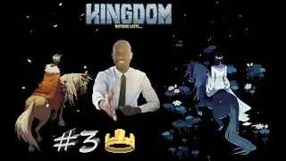 Играем в Kingdom: Classic #3 │Let's play