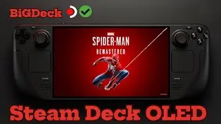 Spider-Man Remastered on Steam Deck OLED | Performance & Gameplay Benchmark
