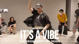 【 ✨ᴡʜᴏᴀʜ SPECIAL 】2 Chainz - It's a Vibe || Hugh Aparente Choreography || ᴡʜᴏᴀʜ Special Workshop