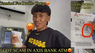 Axis Bank was scammed in Namche. Why did they double charge me? ATM Mey Phas Gya😡💵