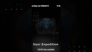 DYER EXPEDITION Release Short - Out Now on Steam (OST by Sjellos)