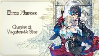 Exos Heroes - Modo Hist&oacute;ria: Chapter 11 - Vagabond's Star [01-12]