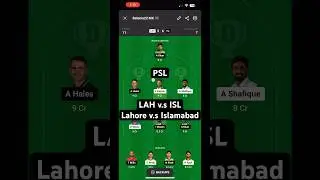 LAH v.s ISL (PSL) Lahore vs Islamabad Pakistan Super league Dream11 Team #psl #lahvsisl #islvslah