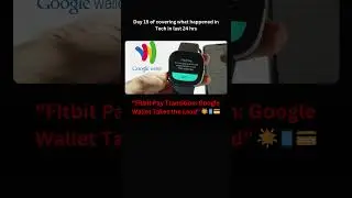 Fitbit Pay Transition Google Wallet Takes the Lead🌟📱💳 #fitbit #google #googlepay #onlinepayment