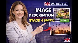 Easy Way to Describe an Image in Oxford ELLT Stage 4 | Band 9 Strategy #oxfordellt