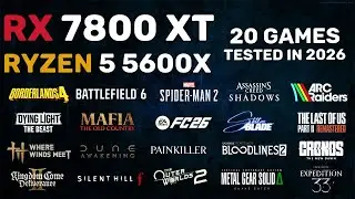 RX 7800 XT & Ryzen 5 5600x in 2026 - Test in 20 Games