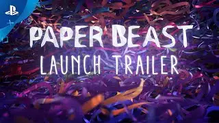 Paper Beast - Launch Trailer | PS VR