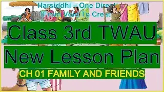 Class 3 TWAU Ch 01 Family and friends Lesson Plan