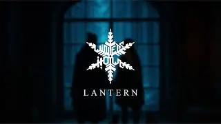 WINTERS HOWL - Lantern [Official Music Video]