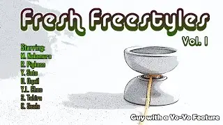 Guy With a Yo-Yo Presents: Fresh Yo-Yo Freestyles Volume 1