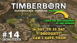 Timberborn - BeaverBrook III - #14 - A Twenty Three day drought?