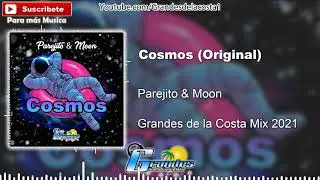 Parejito & Moon - Cosmos (Original) - Tribal 2021