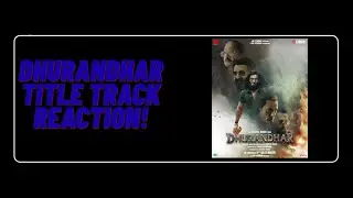 Dhurandhar Title Track Reaction! | Ranveer S | Akshaye K | Hanumankind | Jasmine Sandlas | Saregama