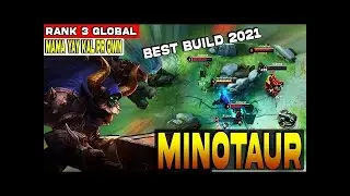 MINOTAUR REVAMP MOBILE LEGEND TOP GLOBAL GAMEPLAY BEST BUILD 2021 PERFECT COMBO