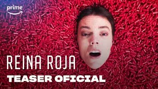 Reina Roja | Teaser Oficial | Prime Video Espa&ntilde;a