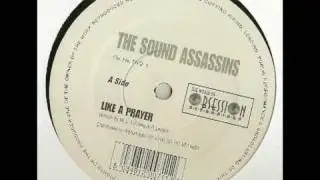 The Sound Assassins - Like A Prayer