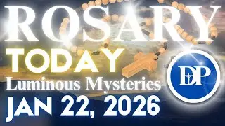 DAILY ROSARY Pray the Rosary Today THURSDAY LUMINOUS MYSTERIES JANUARY 22, 2026 The Holy Rosary