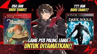 MENDING TIDUR AJA!! - 9 GAME PS3 YANG PALING LAMA UNTUK KITA TAMATKAN!!