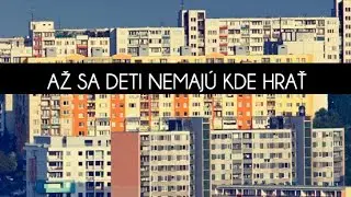 Katapult - Druh&aacute; strana - Až sa deti nemaj&uacute; kde hrať