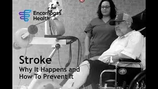 Stroke | Why it Happens & Prevention | Encompass Health